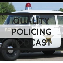Quality Policing Podcast