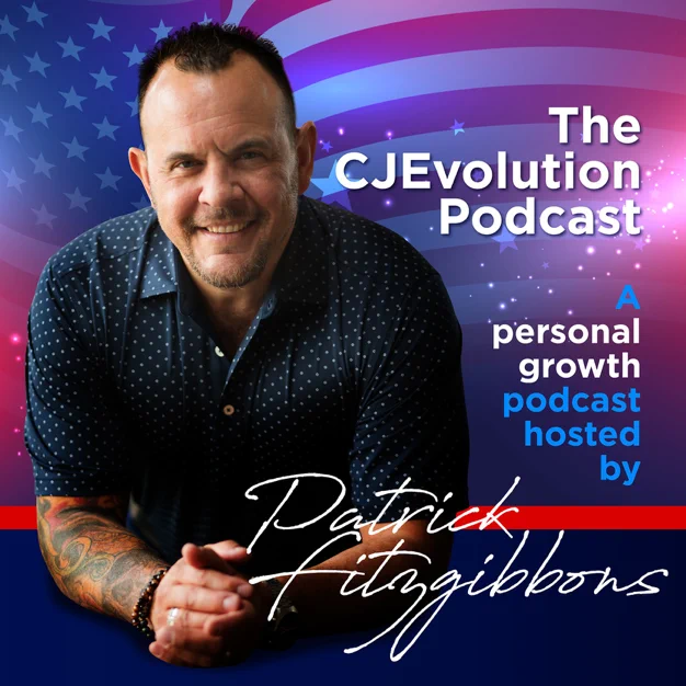 The Criminal Justice Evolution Podcast Hosted by Patrick Fitzgibbons