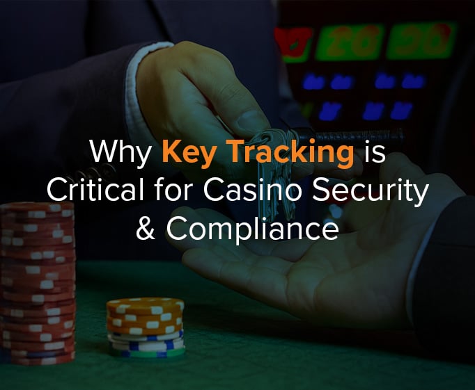 Why Key Tracking is Critical for Casino Security and Compliance
